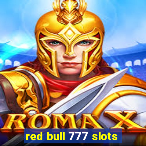 red bull 777 slots